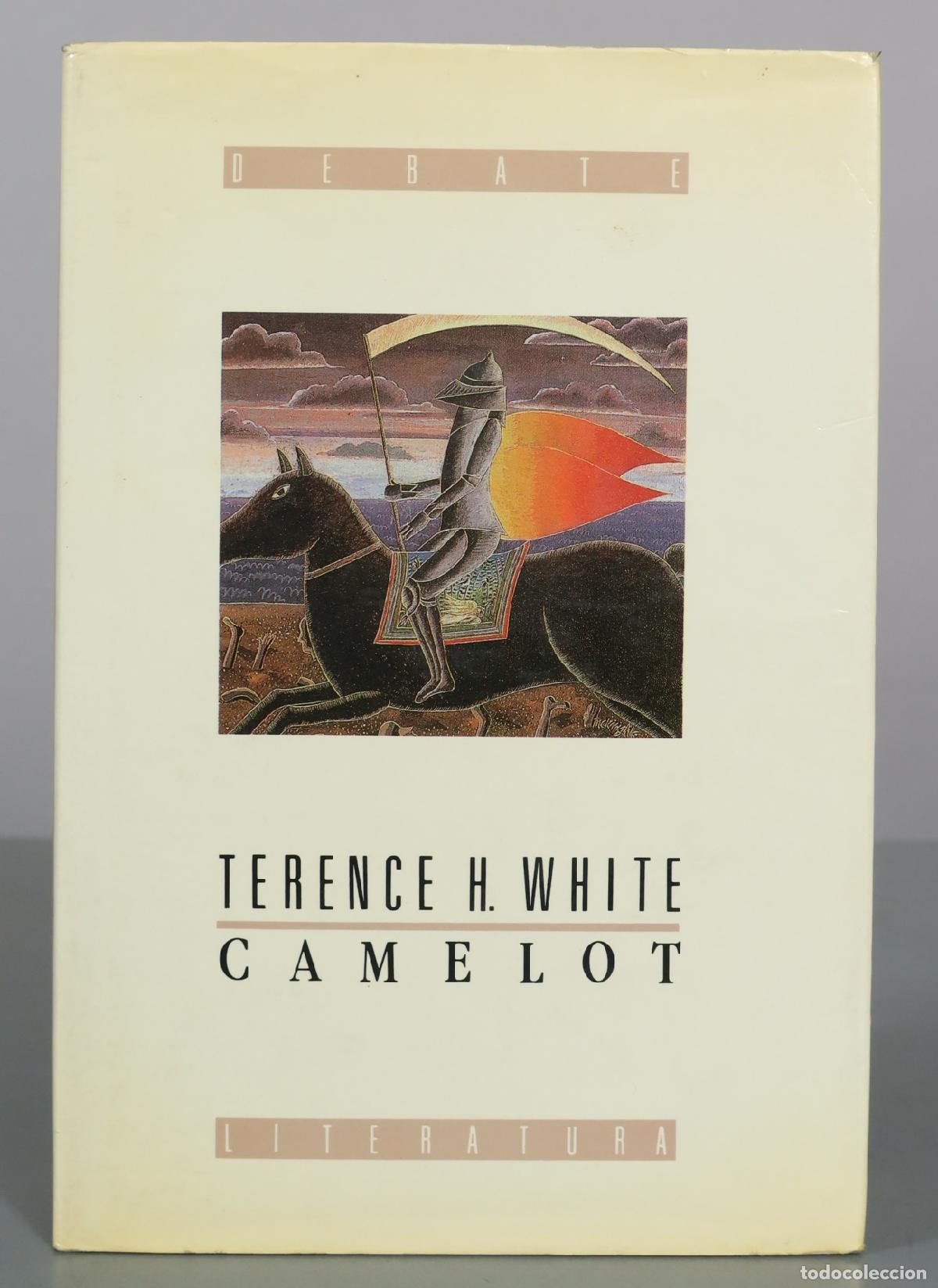 Libros de segunda mano: Camelot - Terence H. White - Editorial Debate