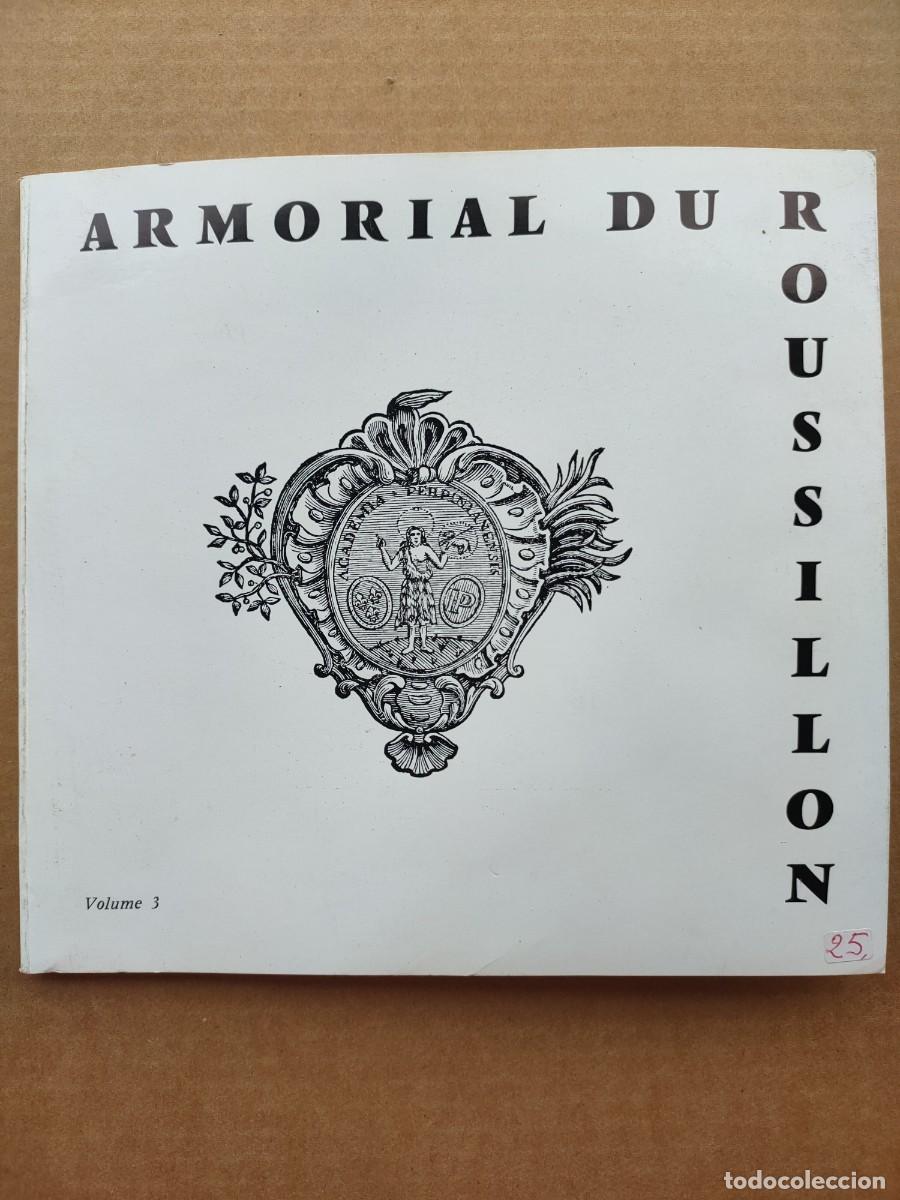 Libros de segunda mano: Armorial du Roussillon volumen 3 a&ntilde;o 1985