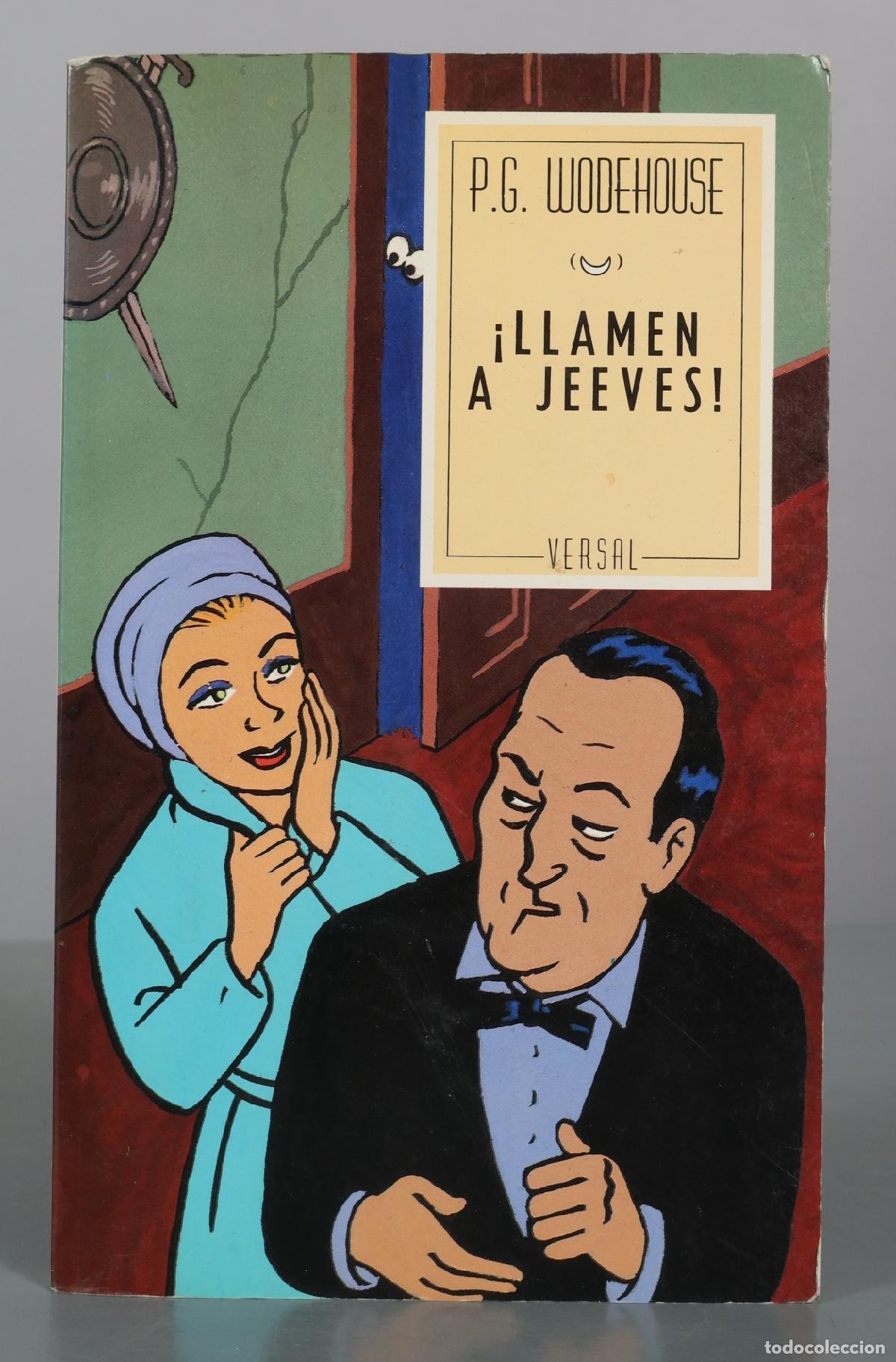 Libros de segunda mano: &iexcl;Llamen a Jeeves! - P.G. Wodehouse - Versal