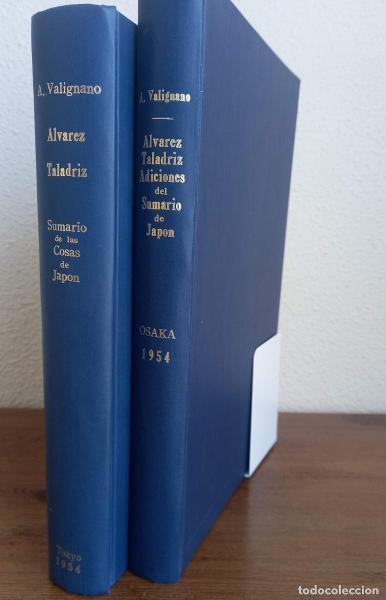 Libros de segunda mano: A. VALIGNANO SUMARIO DE LAS COSAS DE JAP&Oacute;N (1583). ADICIONES AL SUMARIO (1592)J.L. &Aacute;LVAREZ TALADRIZ
