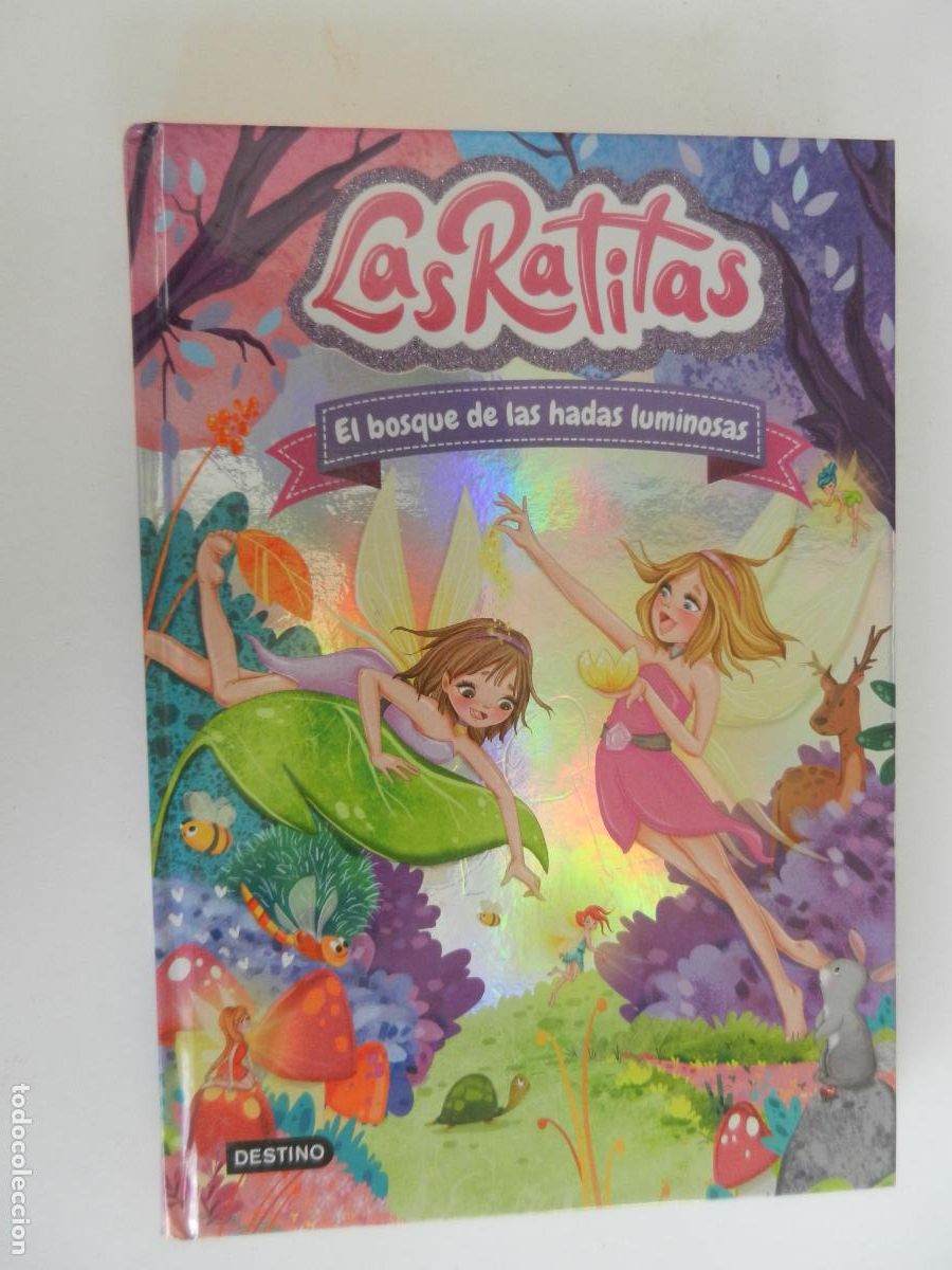Libros de segunda mano: LAS RATITAS - EL BOSQUE DE LAS HADAS LUMINOSAS -DESTINO 2022 N&ordm; 8