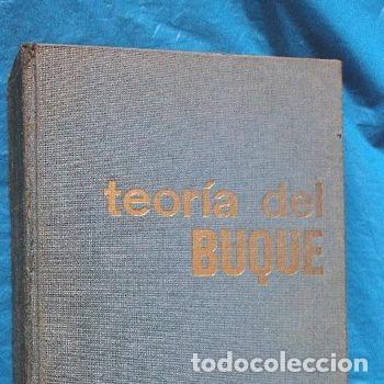 Libros de segunda mano: Teoria del Buque Antonio Bonilla de la Corte 1972 Nautica Arquitectura Naval PEIFER