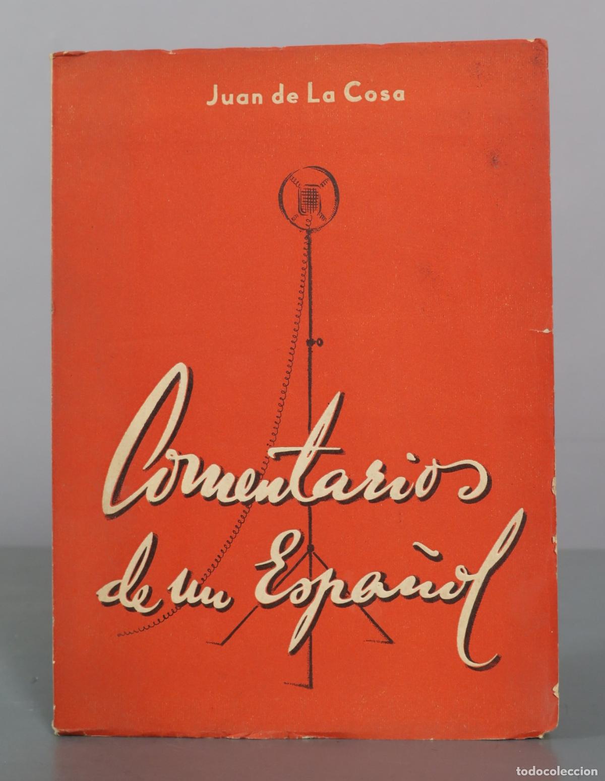 Libros de segunda mano: Comentarios de un Espa&ntilde;ol - Juan de La Cosa