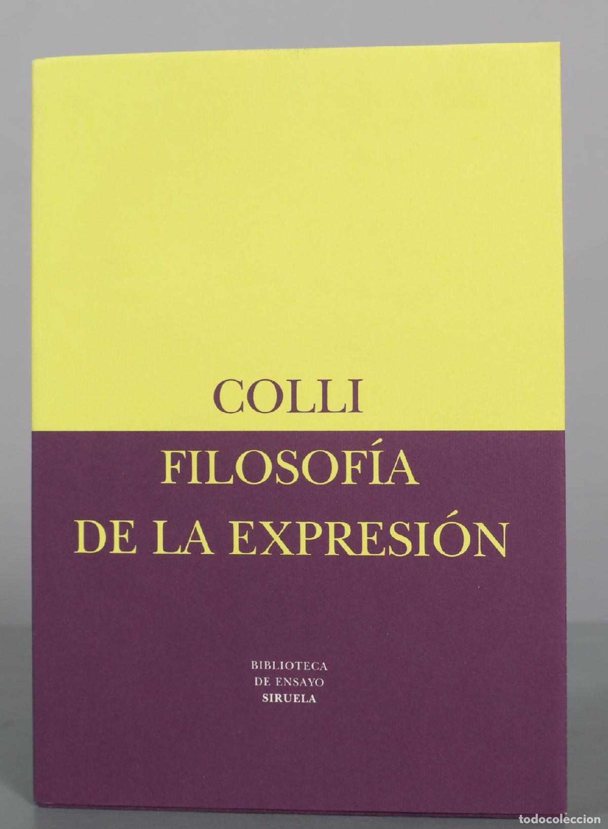 Libros de segunda mano: Filosof&iacute;a de la expresi&oacute;n - Giorgio Colli - Ediciones Siruela