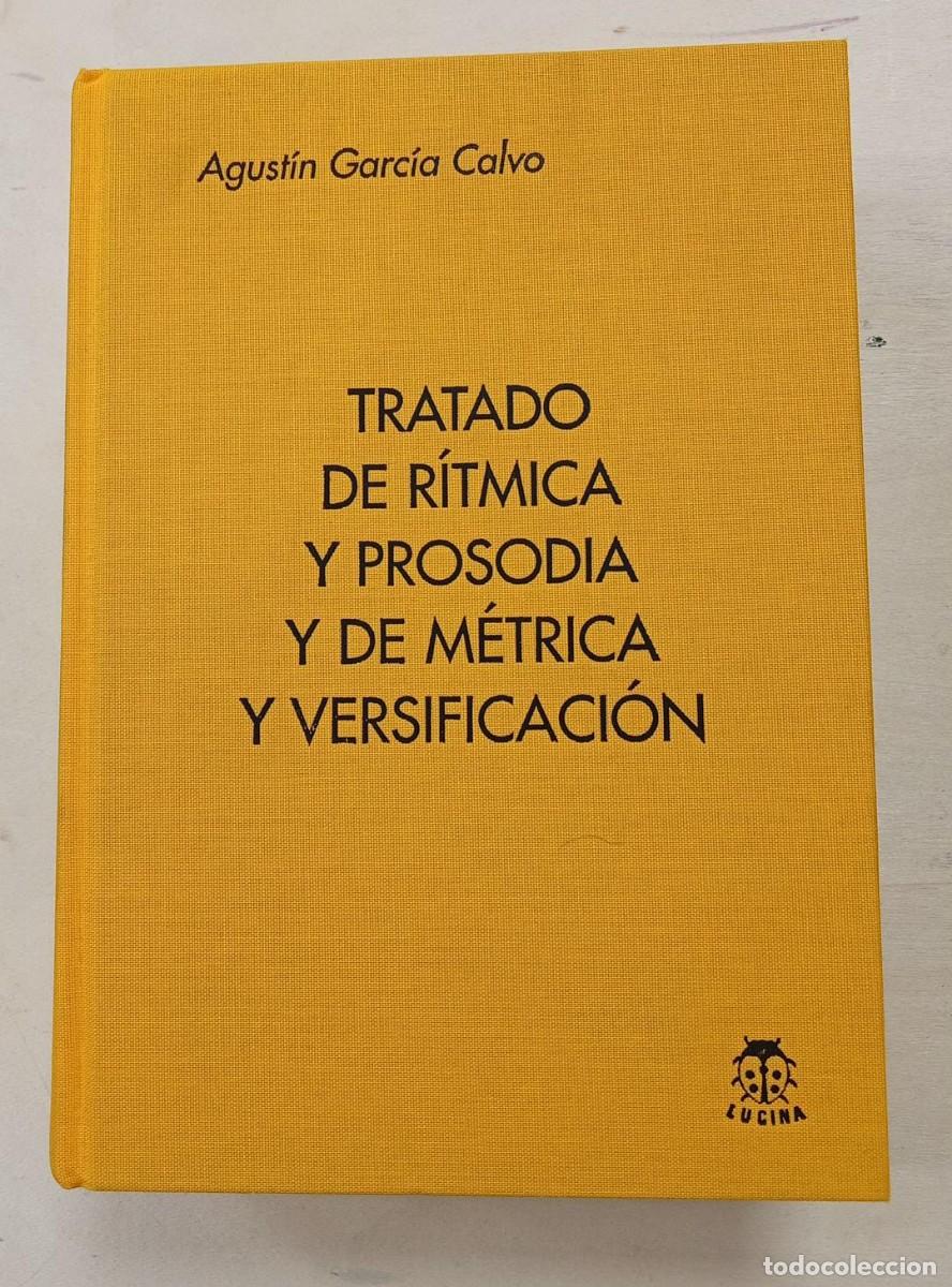 Libros de segunda mano: Tratado de R&iacute;tmica y Prosodia y de M&eacute;trica y Versificaci&oacute;n (Zamora: Lucina, 2006).