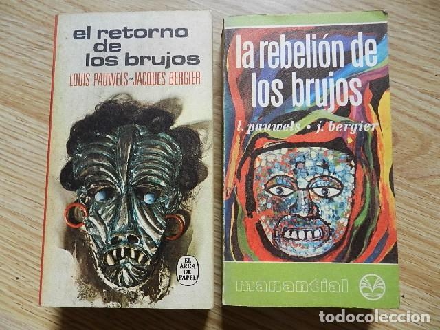 Libros de segunda mano: El retorno y la rebeli&oacute;n de los brujos Louis Pauwels y Jacques Bergier a&ntilde;os 70 Arca papel Manantial