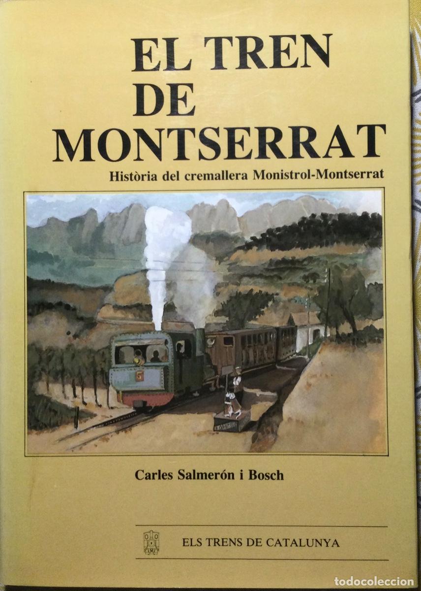 Libros de segunda mano: EL TREN DE MONTSERRAT