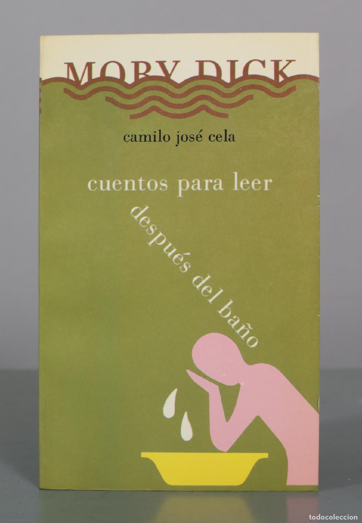 Livres d'occasion: Cuentos para leer despues del bano - Camilo Jose Cela - Moby Dick