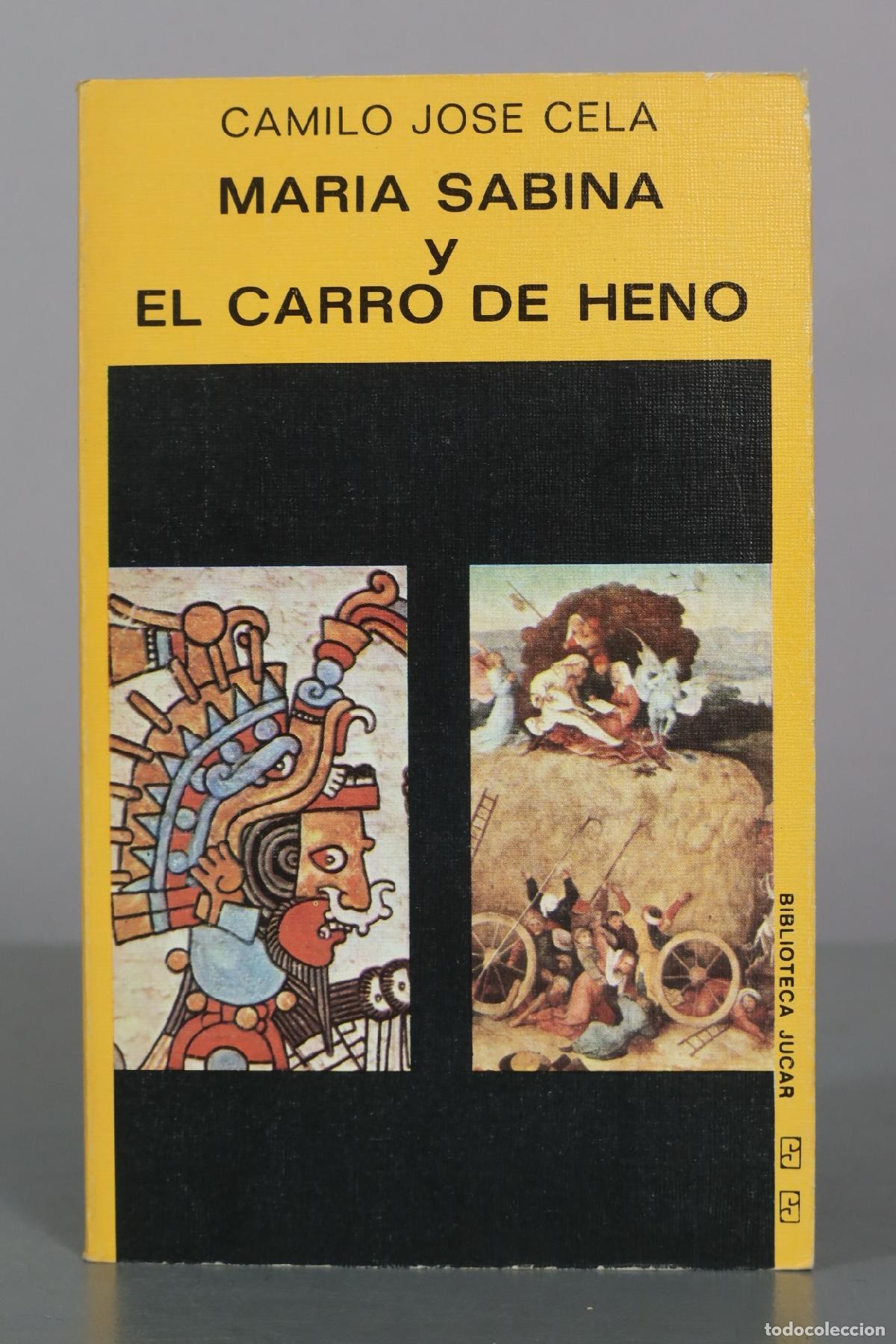 Libros de segunda mano: Maria Sabina y el carro de heno - Camilo Jose Cela - Biblioteca Jucar