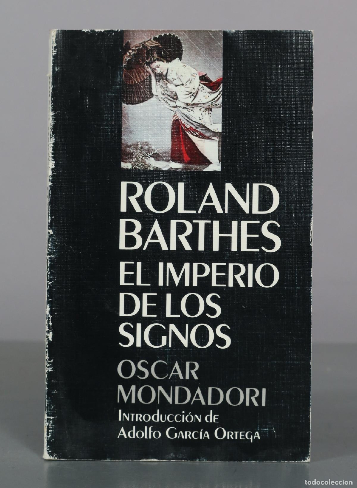 Libros de segunda mano: El imperio de los signos - Roland Barthes - Oscar Mondadori