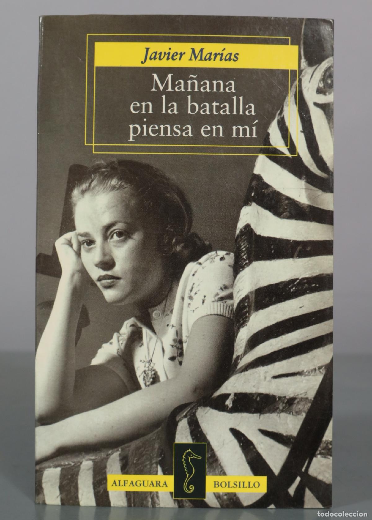 Libros de segunda mano: Ma&ntilde;ana en la batalla piensa en m&iacute; - Javier Mar&iacute;as - Alfaguara