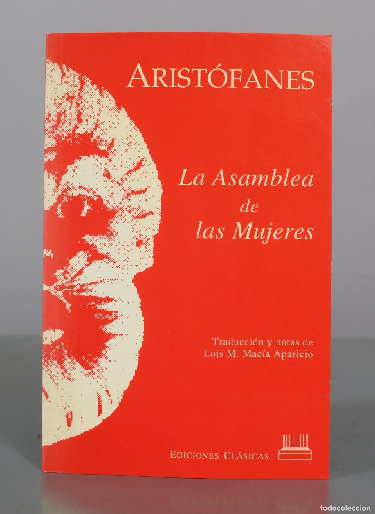 Libros de segunda mano: La Asamblea de las Mujeres - Arist&oacute;fanes - Ediciones Cl&aacute;sicas