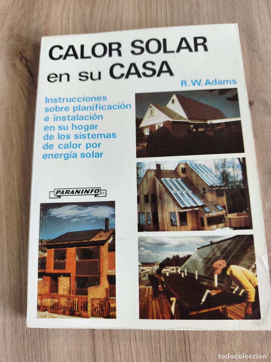 Libros de segunda mano: Calor Solar en su casa R. W. Adams