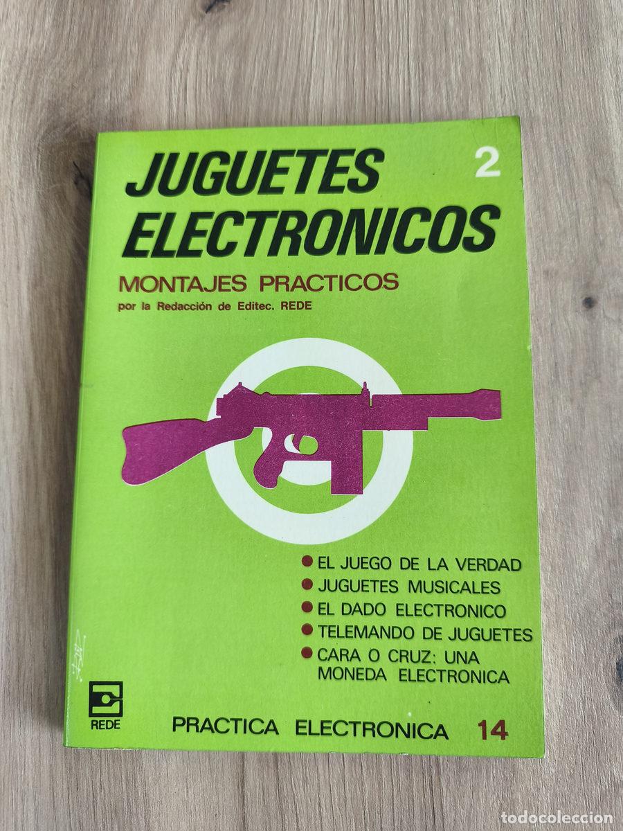 Libros de segunda mano: Juguetes electr&oacute;nicos Montajes pr&aacute;cticos 2