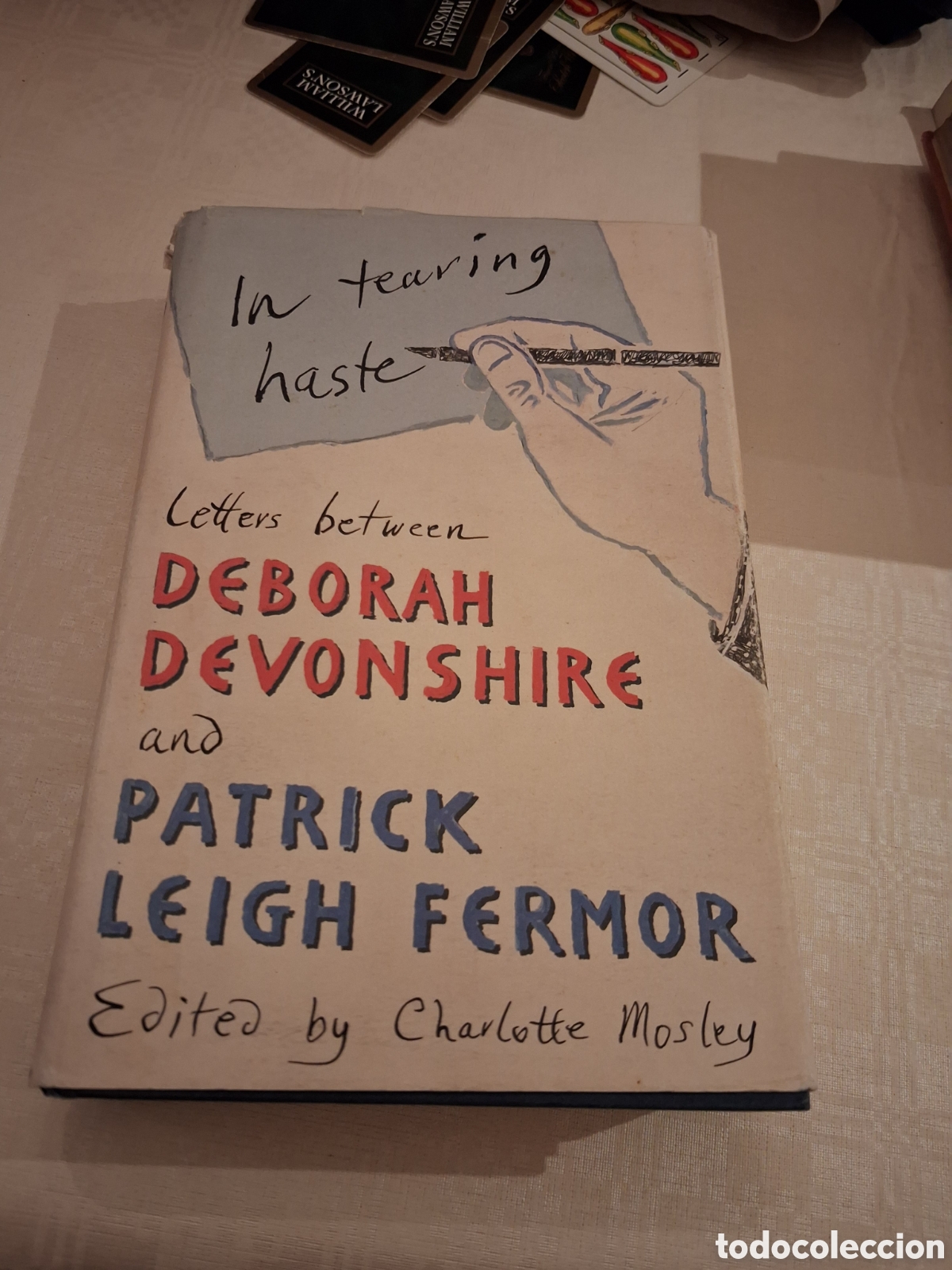 Libros de segunda mano: In Tearing Haste: Letters Between Deborah Devonshire and Patrick Leigh Fermor