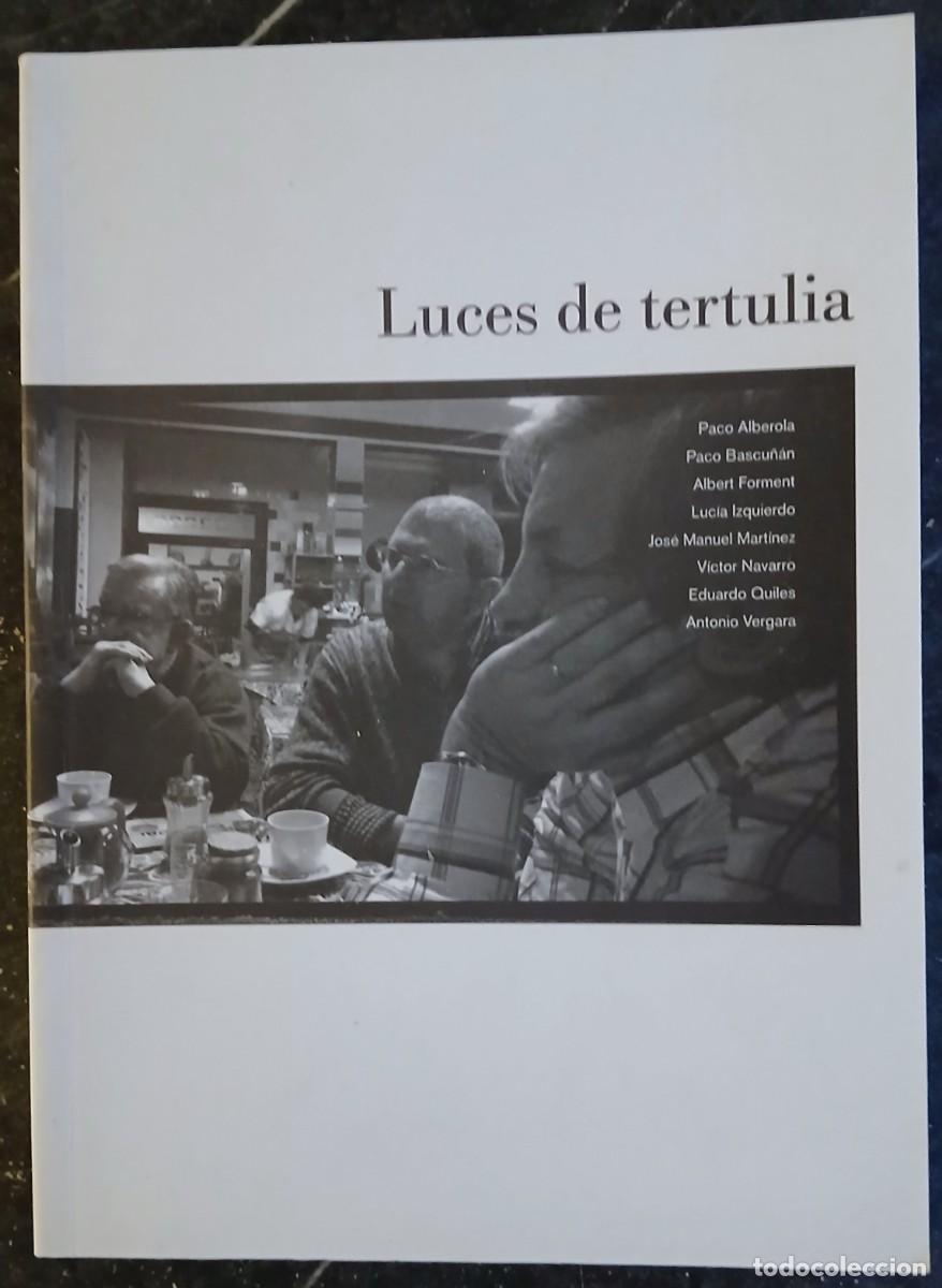 Libros de segunda mano: Luces de tertulia...