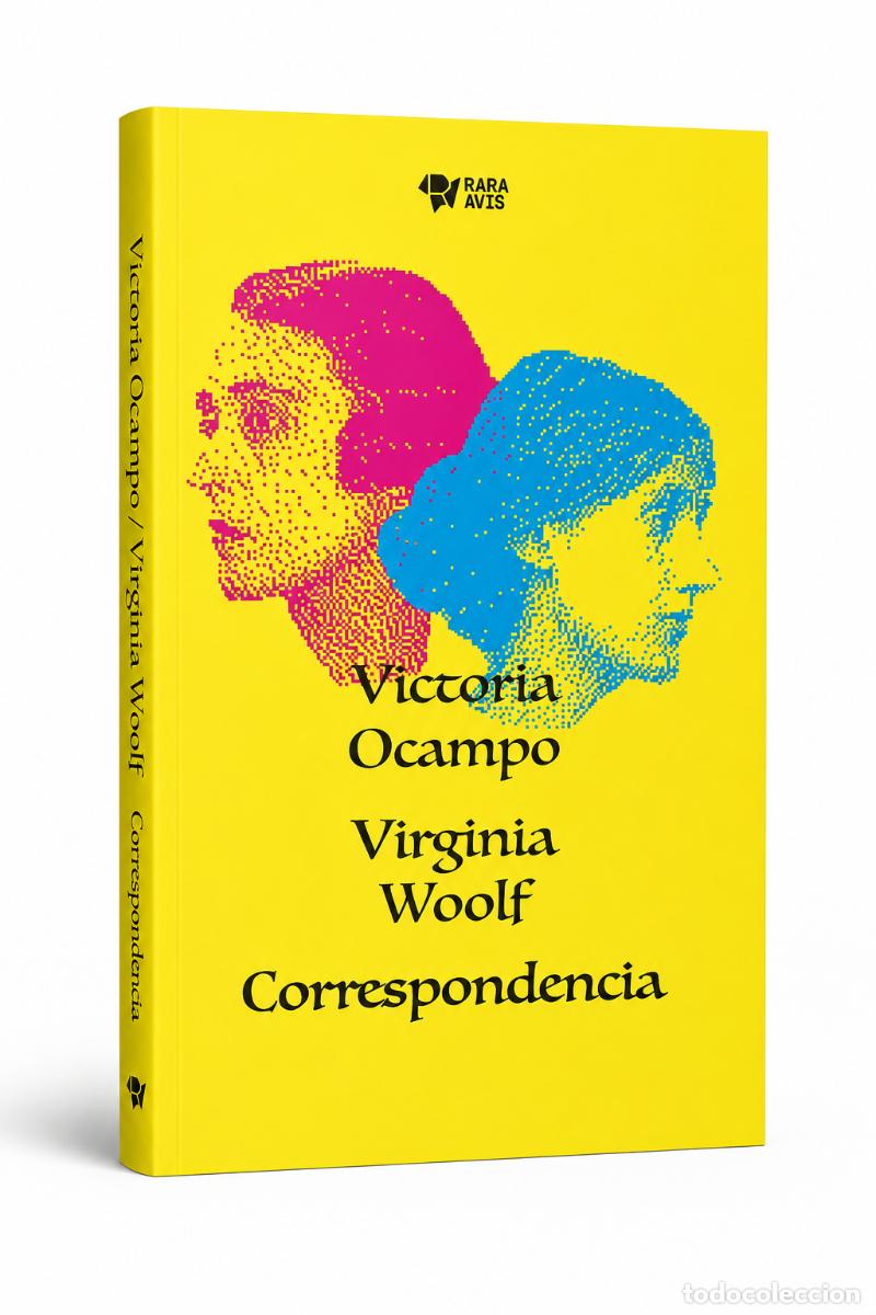Libros de segunda mano: VICTORIA OCAMPO / VIRGINIA WOOLF &ndash; CORRESPONDENCIA &ndash; RARA AVIS / FUNDACI&Oacute;N SUR &ndash; 2020 LM