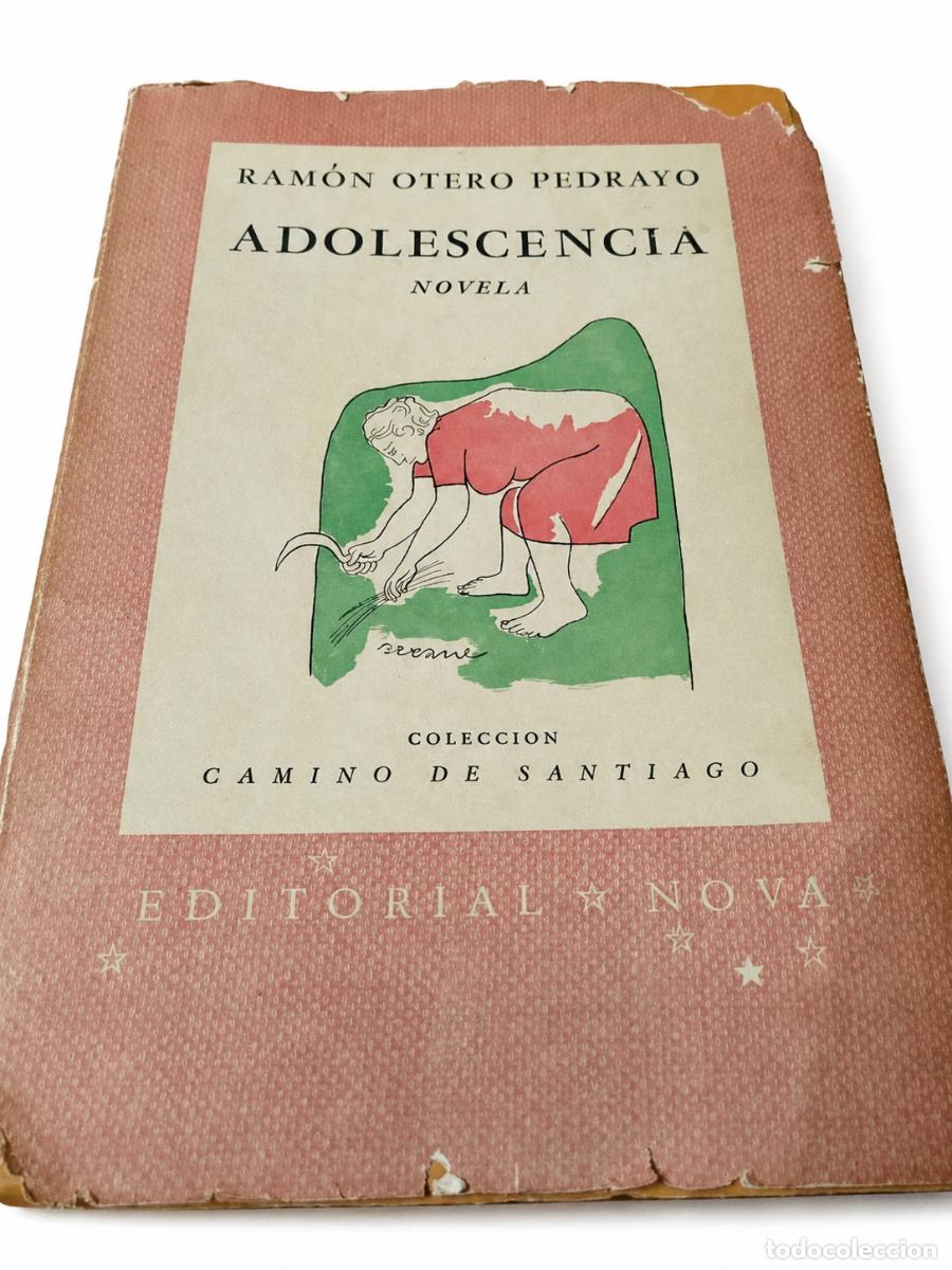 Libros de segunda mano: RAM&Oacute;N OTERO PEDRAYO &ndash; ADOLESCENCIA &ndash; EDITORIAL NOVA &ndash; 1944 LM