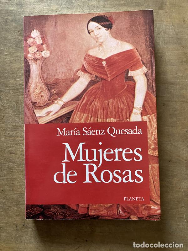 Libros de segunda mano: Mujeres de Rosas - Saenz Quesada Maria - Foto 1