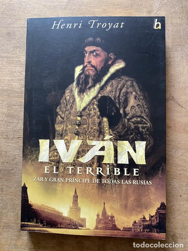 Libros de segunda mano: Ivan el Terrible - Troyat Henri