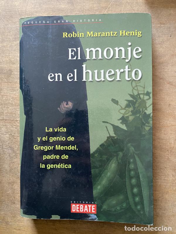 Libros de segunda mano: El monje en el huerto - Henig Robin Marantz