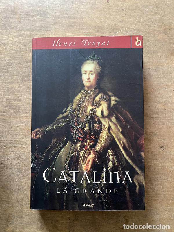 Second hand books: Catalina la Grande - Troyat Henri