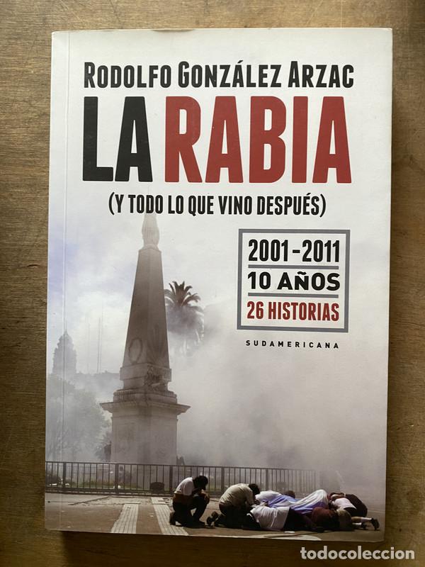 Libros de segunda mano: La rabia - Gonzalez Arzac Rodolfo - Foto 1