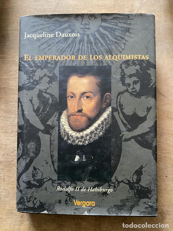 Livres d'occasion: El emperador de los alquimistas - Dauxois Jacqueline