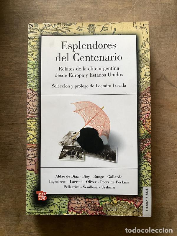 Gebrauchte B&uuml;cher: Esplendores del Centenario - -
