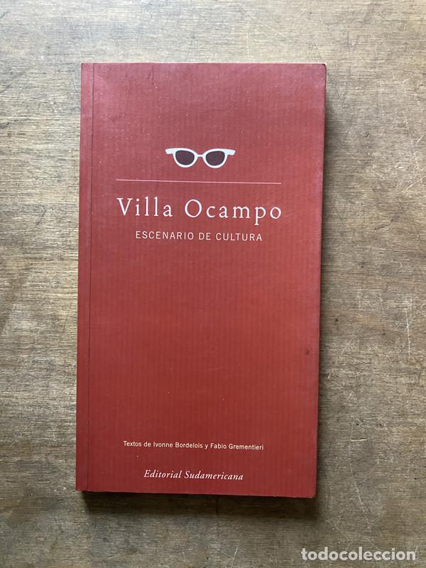Gebrauchte B&uuml;cher: Villa Ocampo - Bordelois Ivonne y Grementieri Fabio