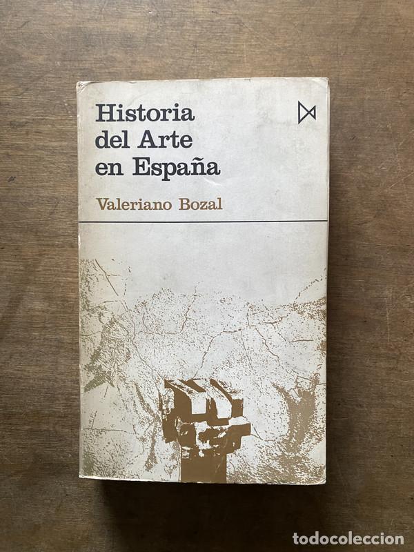 Libros de segunda mano: Historia del Arte en Espa&ntilde;a - Bozal Valeriano
