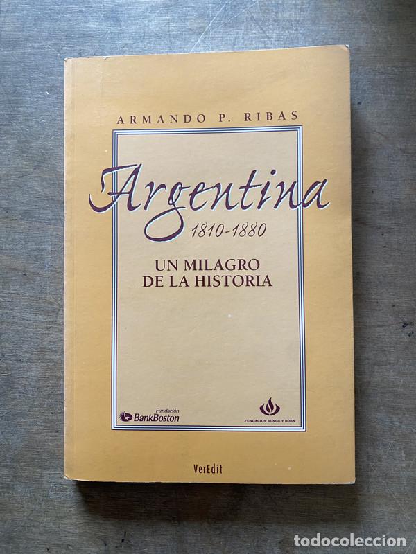 Libros de segunda mano: Argentina 1810-1880 - Ribas Armando P.