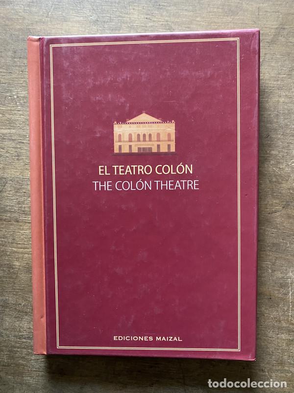 Second hand books: El Teatro Colon / The Colon Theatre - -