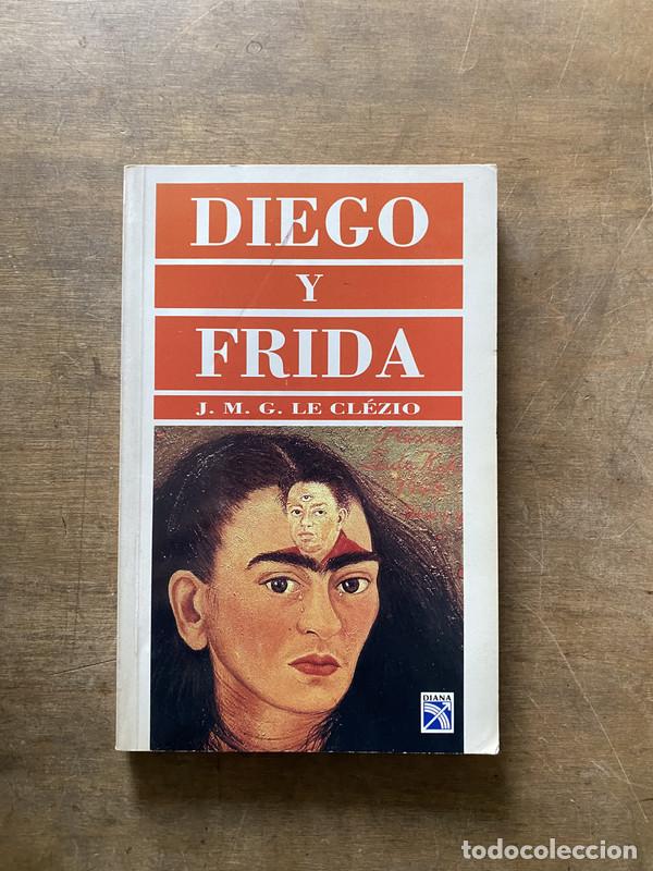 Gebrauchte B&uuml;cher: Diego y Frida - Le Clezio J. M. G.