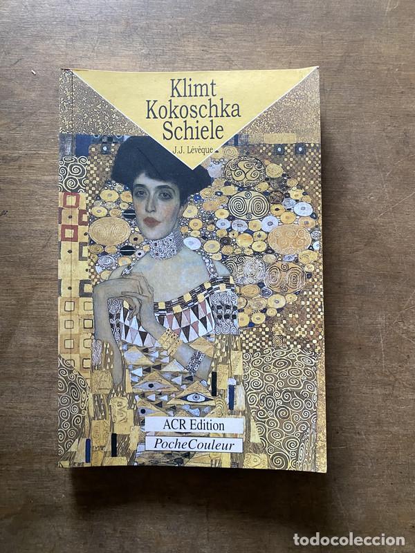 Gebrauchte B&uuml;cher: Klimt Kokoschka Schiele - Lev&egrave;que J.J.