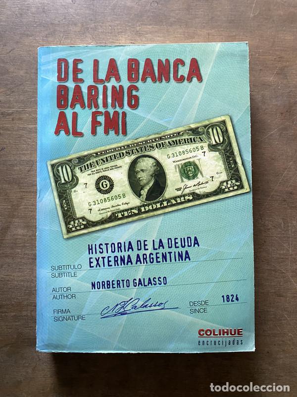 Gebrauchte B&uuml;cher: De la Banca Baring al FMI - Galasso Norberto