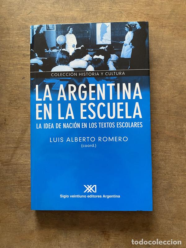 Livros em segunda m&atilde;o: La Argentina en la escuela - Romero Luis Alberto