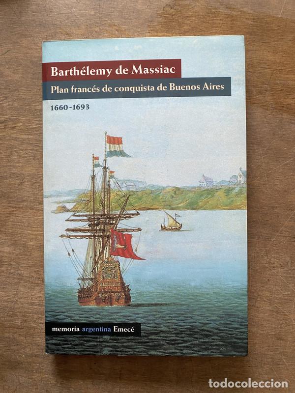 Livros em segunda m&atilde;o: Plan frances de conquista de Buenos Aires - de Massiac Barthelemy