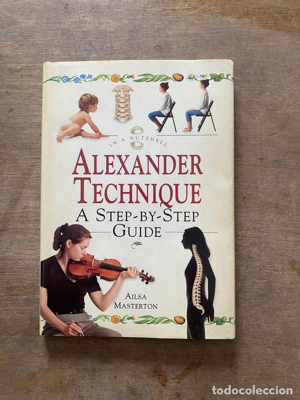 Libros de segunda mano: Alexander Technique - Masterton Ailsa