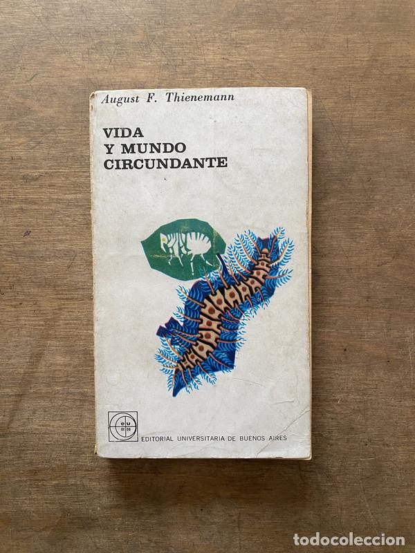 Libros de segunda mano: Vida y mundo circundante - Thienemann August F.