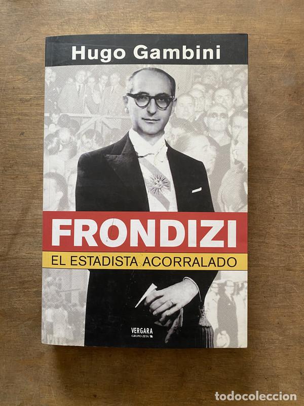 Livros em segunda m&atilde;o: Frondizi - Gambini Hugo