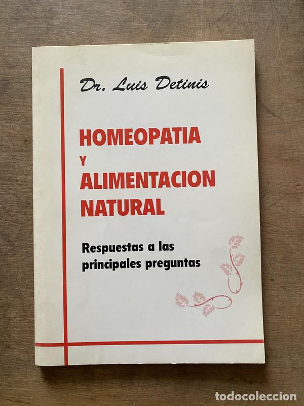 Second hand books: Homeopatia y Alimentacion Natural - Detinis Luis