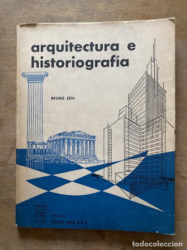 Second hand books: arquitectura e historiografia - Zevi Bruno