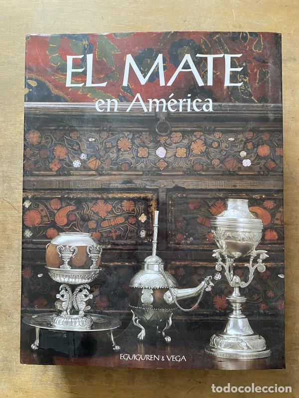 Libri di seconda mano: El Mate en America - Eguiguren & Vega
