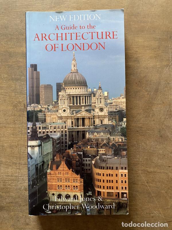 Libri di seconda mano: A Guide to the Architecture of London - Jones Edward & Woodward Christopher