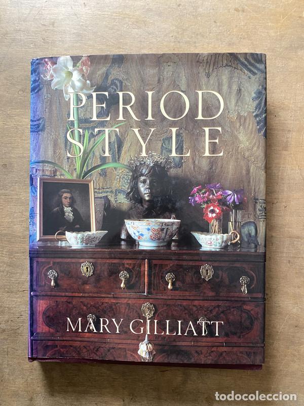 Libri di seconda mano: Period Style - Gilliatt Mary