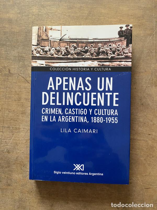 Livres d'occasion: Apenas un delincuente - Caimari Lila