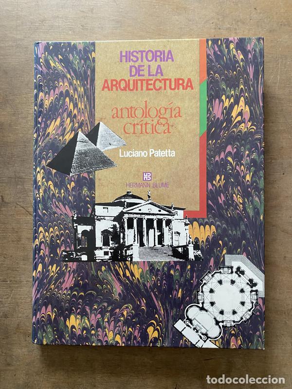 Livres d'occasion: Historia de la Arquitectura - Patetta Luciano