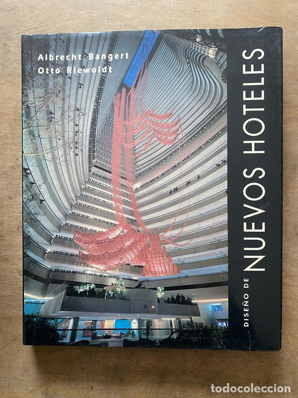Livres d'occasion: Dise&ntilde;o de Nuevos Hoteles - Bangert Albrecht; Riewoldt Otto