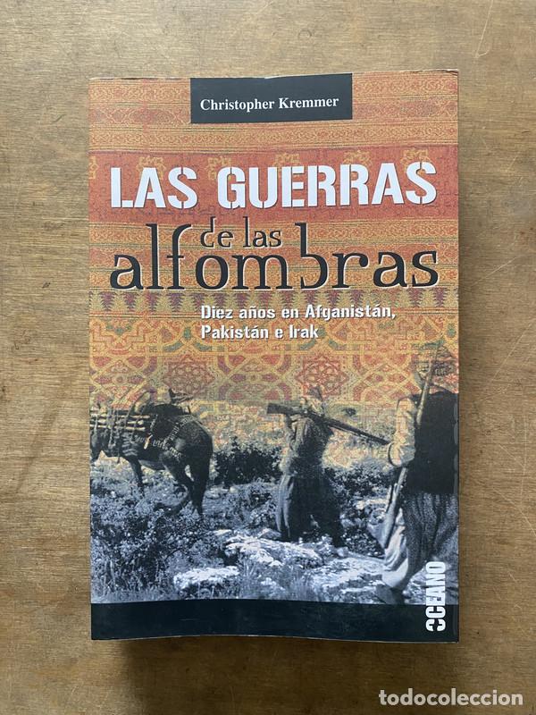 Libros de segunda mano: Las guerras de las alfombras - Kremmer Christopher